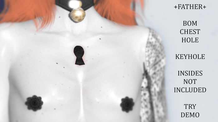 +FATHER+ BOM Chest Hole DEMO - Keyhole