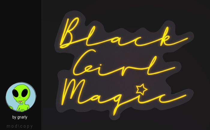 G/\/ARLY:: Black Girl Magic - Tintable Neon Sign
