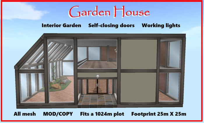 GARDEN HOUSE  44Li
