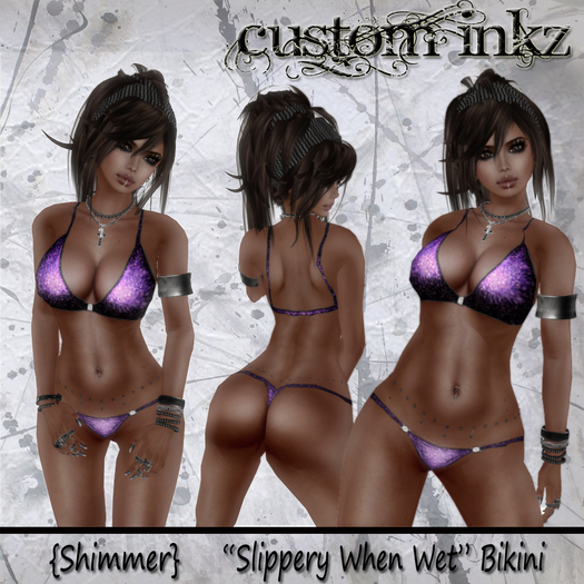 CUSTOM iNKZ "Slippery When Wet" - Shimmer Bikini [PROMO]