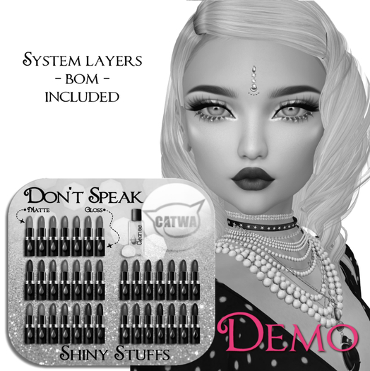 ~Shiny Stuffs~ DEMO CATWA Don't Speak Appliers 