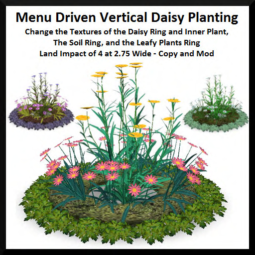 Menu Driven Vertical Daisy Planting