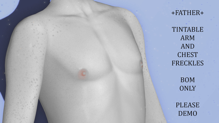 +FATHER+ Tintable Arm And Chest Freckles DEMO