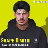 [LCS] Shape Dimitri - Lelutka Skyler 4.0 (evoX)