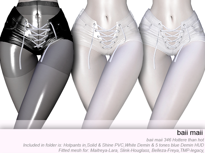 Shorts 346 - Maitreya Shorts , Legacy Shorts , Slink Shorts , Lara Shorts , Belleza Shorts - Baii Maii