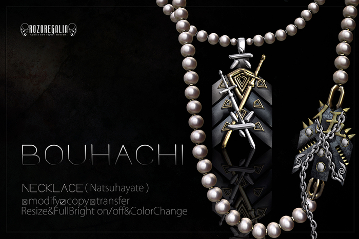 ROZOREGALIA_BOUHACHI*NECKLACE(Natsuhayate)