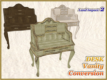 DESK - Vanity Conversion (2 LI) (Full perm)