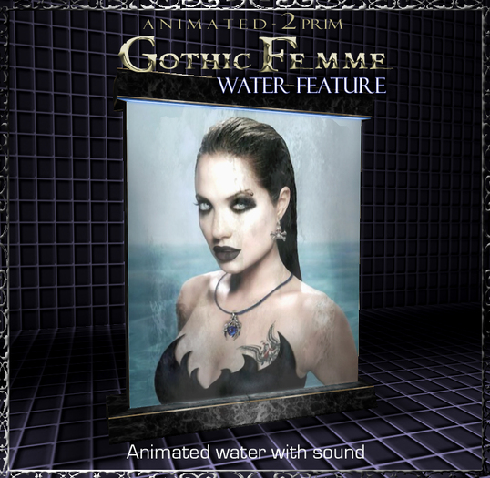 Animated 2 Prim Gothic Femme Water Feature