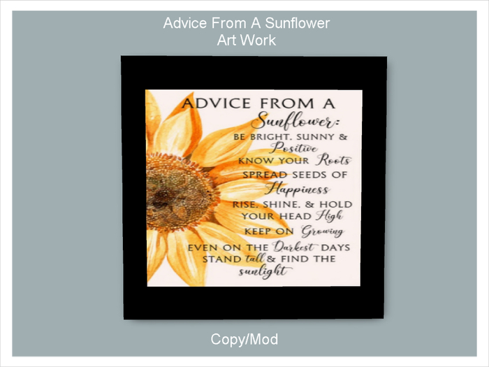 Second Life Marketplace - *CC* Advice From A Sunflower Art Work