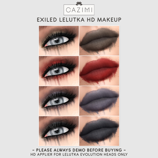 CAZIMI: Exiled HD Lip & Eye Set (Lelutka) DEMO