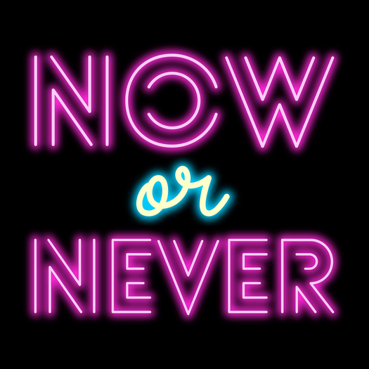 Now or Never Neon Wall Art