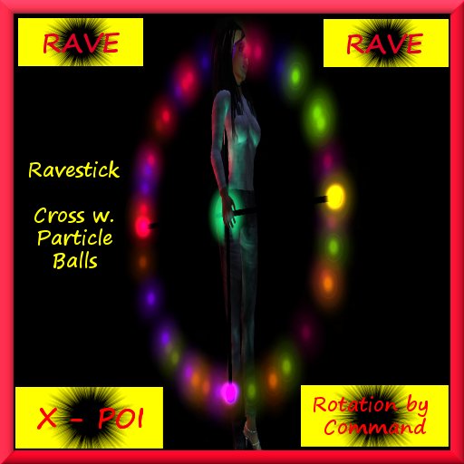 ✧¨*:• RAVE STICK *X-POI*  •:*¨✧  rotates with Particle Effects Box