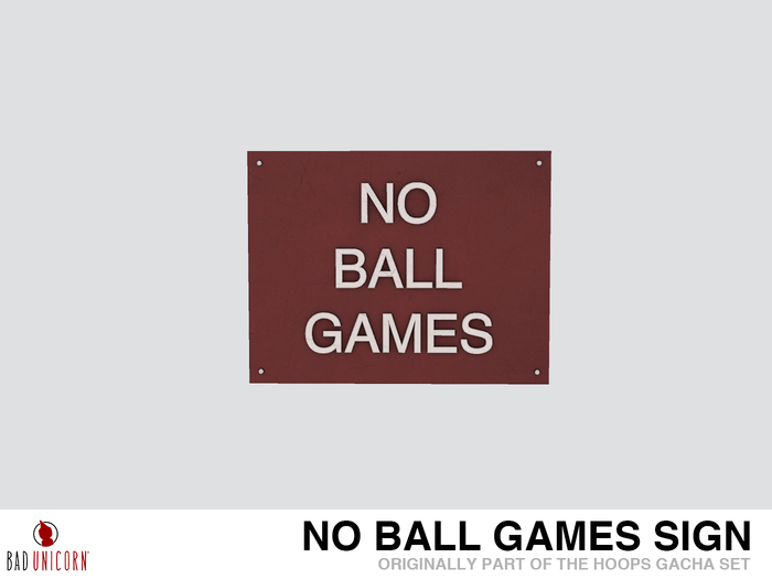 No Ball Games Sign (Previously - Hoops Gacha Set)
