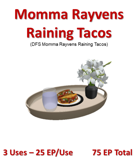 DFS Momma Rayvens Raining Tacos (Texture Only)