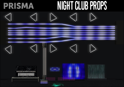 PRISMA - NIGHT CLUB PROPS