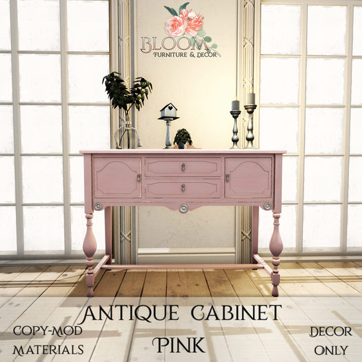 Bloom! - Antique Cabinet Pink (Add me to Unpack)
