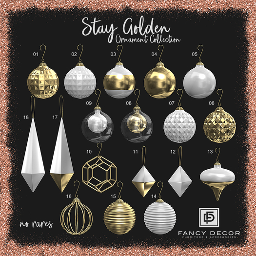 Fancy Decor: Stay Golden Ornament Set (full set copy/mod)