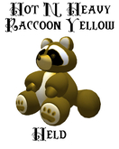 Hot N Heavy - Raccoon Yellow (add me)
