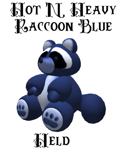 Hot N Heavy - Raccoon Blue (add me)