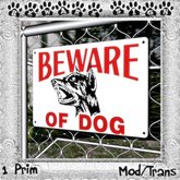 :F.U.C: Beware Of Dog Sign 2