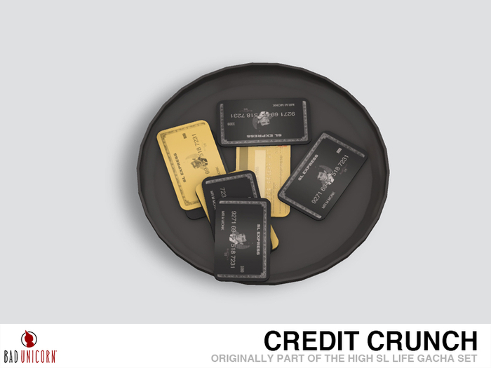 Credit Crunch (Previously - High SL Life Gacha Set)