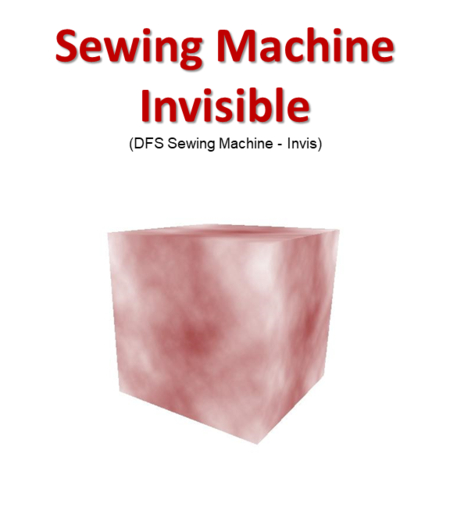 DFS Sewing Machine - Invis (Texture Only)