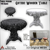 FULL PERM Gothic Wooden Table 