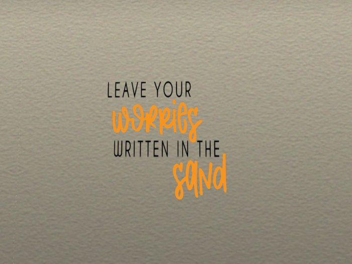 Leave worries in sand wall decal