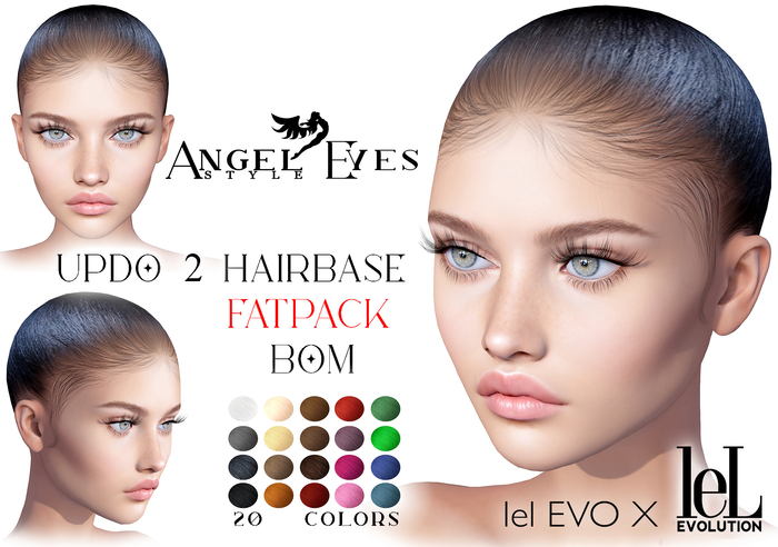 Angel Eyes - UPDO 2 Hairbase Lelutka EvoX - FATPACK