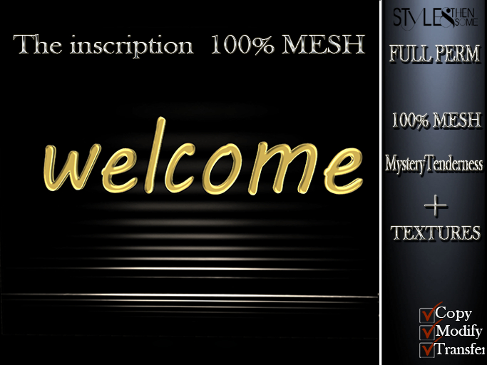 STYLES ~ Inscription "Welcome" 100% MESH~ FULL PERM