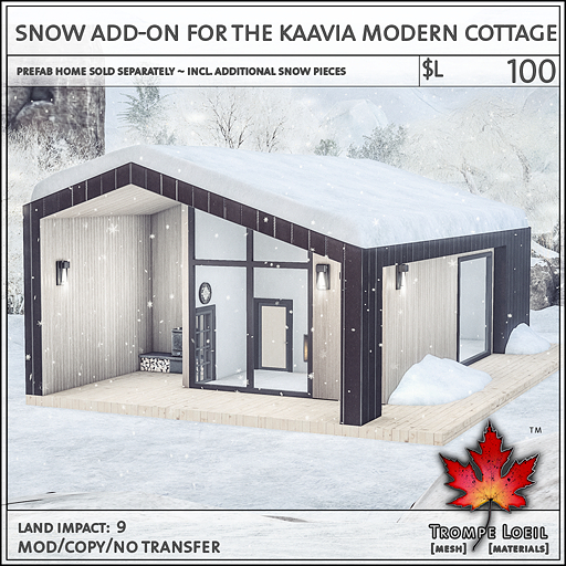 Trompe Loeil - Snow Add-On for the Kaavia Modern Cottage [mesh]