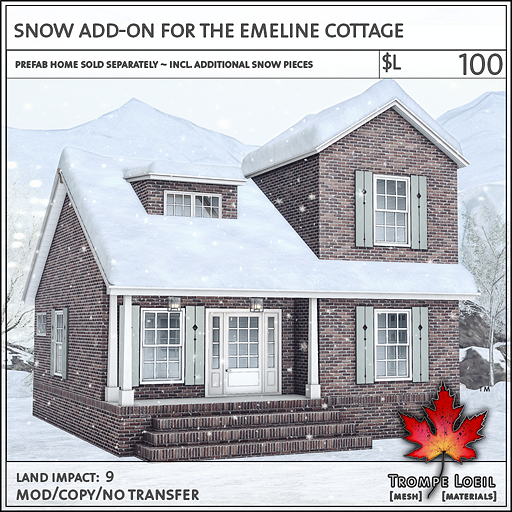 Trompe Loeil - Snow Add-On for the Emeline Cottage [mesh]