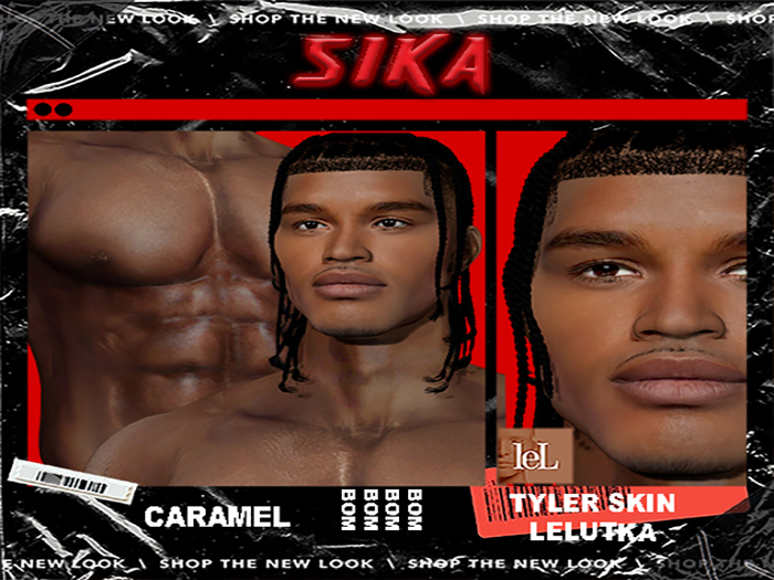 SIKA \\ TYLER SKIN LELUTKA (BOM)
