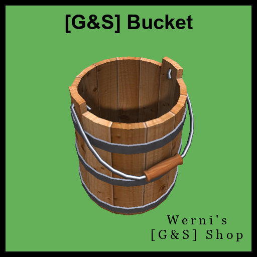 [G&S] Bucket