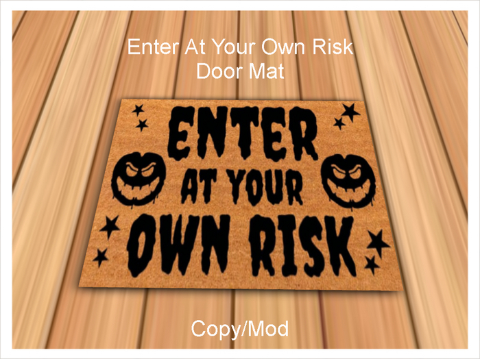 *CC* Enter At Your Own Risk Door Mat 