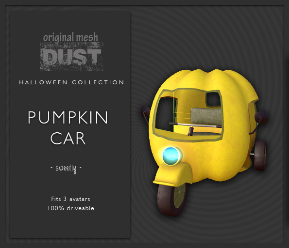 DUST: pumpkin car- sweetly