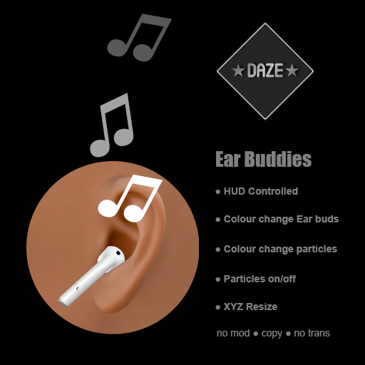 *DAZE* Ear Buddies