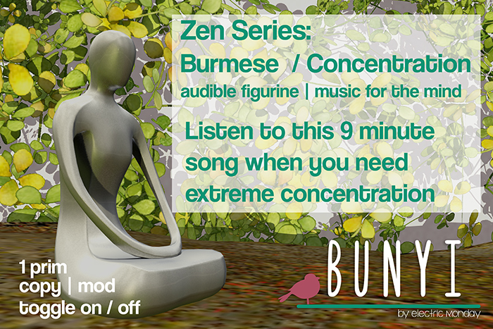 Bunyi Zen Series - Burmese  / Concentration