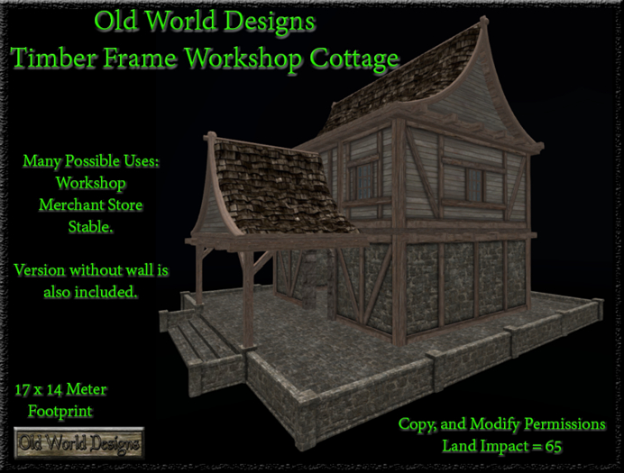 Old World Designs Timber Frame Workshop Cottage - Multi purpose building with upstairs living quarters