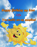 Happy Birthday, you really are my sunshine C149 - Greeting Card