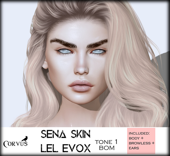 Corvus : Sena Skin Tone1 Lel EvoX