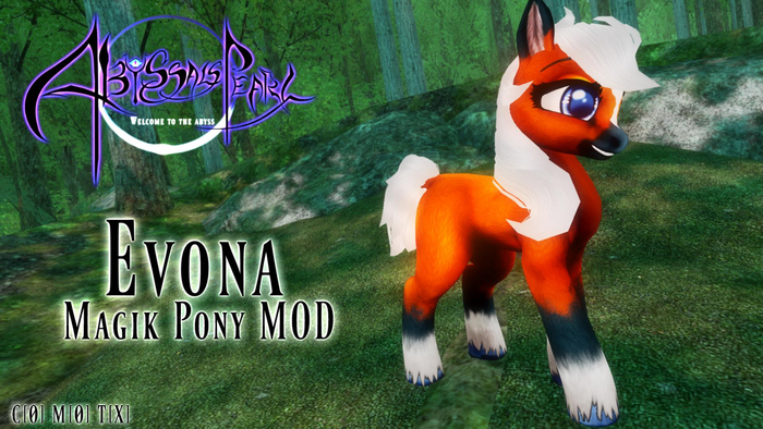 {EVONA} Magik Pony MOD