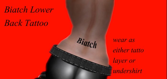 Biatch back tattoo 