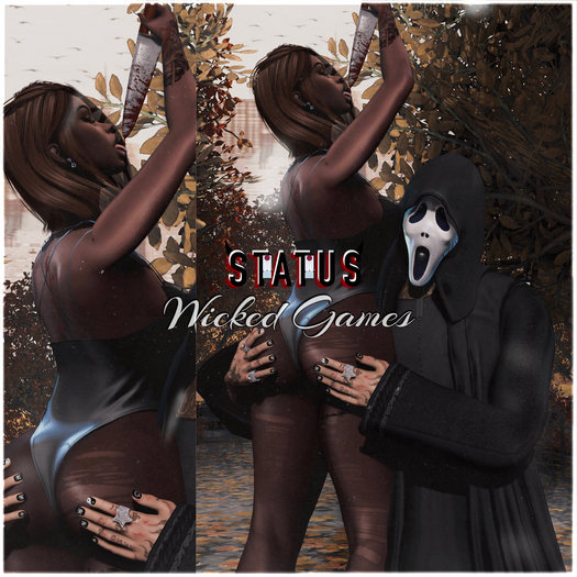 STATUS ~ Wicked Games 