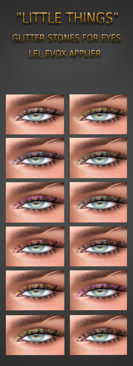 "LITTLE THINGS" - GLITTER STONES FOR EYES - LEL EVOX APPLIER