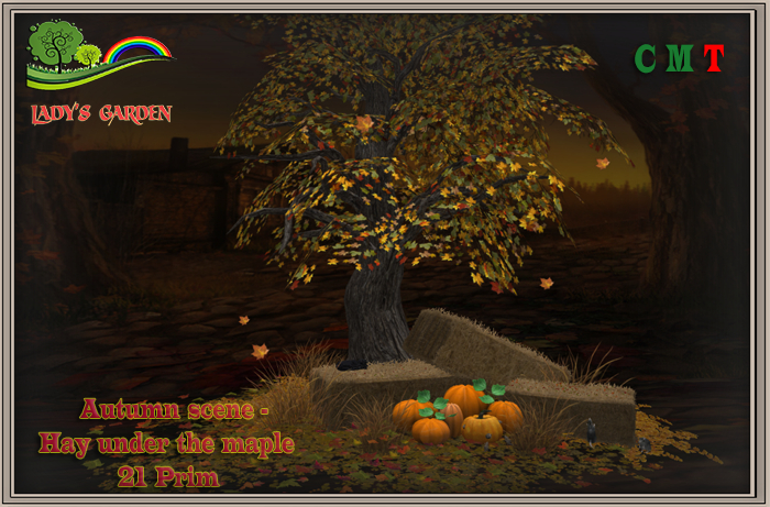 Lady's Garden - Autumn scene - Hay under the maple 21 Prim
