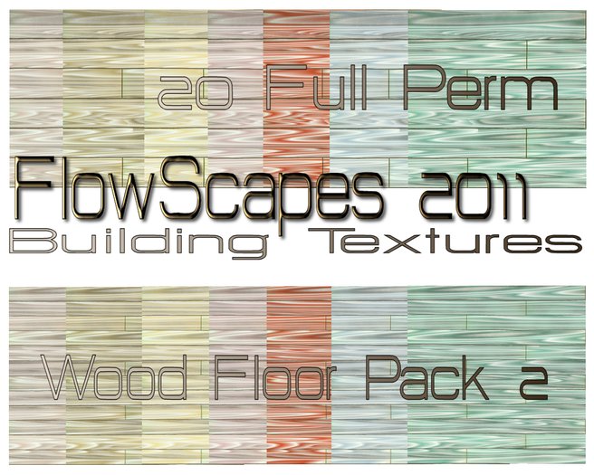 FlowScapes 2011 Wood Floor Pack 2