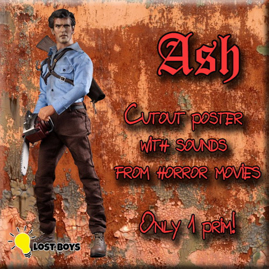 @LostBoys@ - Ash Williams 3D Poster With Sounds