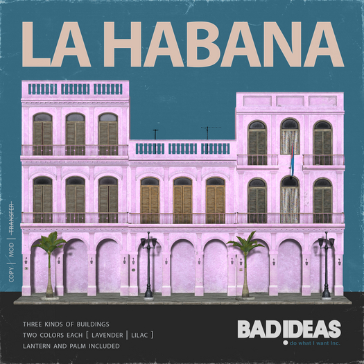 ' BAD IDEAS ' La Habana [lavender & lilac]