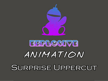 Explosive animation - Surprise Uppercut Full Perm